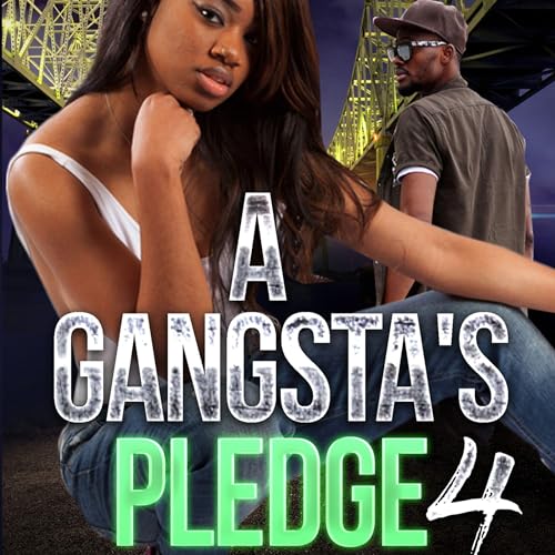 Page de couverture de A Gangsta's Pledge 4