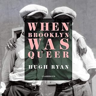 When Brooklyn Was Queer Audiolibro Por Hugh Ryan arte de portada