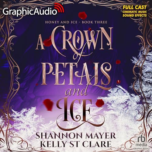 A Crown of Petals and Ice (Dramatized Adaptation) copertina