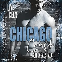 Chicago Crush - Schicksalshauch Titelbild