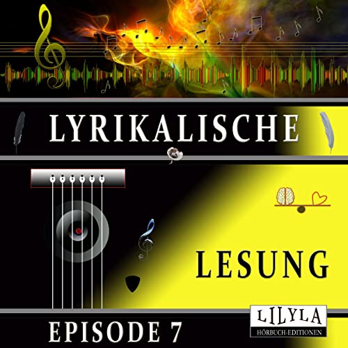 Lyrikalische Lesung 7 Audiolibro Por Charles Baudelaire, Edgar Allan Poe, John Keats, Rainer Maria Rilke, Annette von Droste-