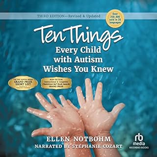 Ten Things Every Child with Autism Wishes You Knew, 3rd Edition Audiolibro Por Ellen Notbohm arte de portada