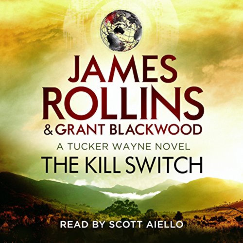 The Kill Switch Audiolibro Por James Rollins, Grant Blackwood arte de portada