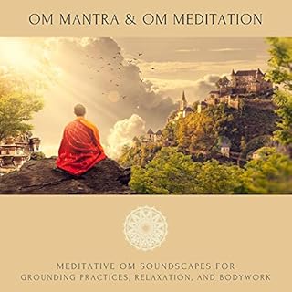 Om Mantra / Om Meditation Audiobook By Abhamani Ajash, Lhamo Sarepa cover art