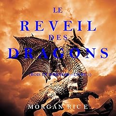 Le Réveil des Dragons [Revival of the Dragons] Audiolibro Por Morgan Rice arte de portada