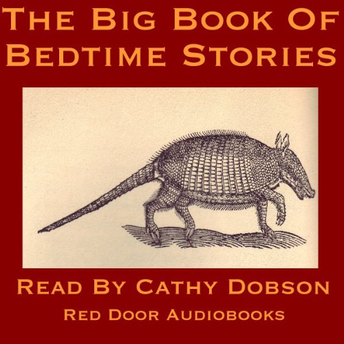 The Big Book of Bedtime Stories Audiolibro Por Edward Lear, Guy Wetmore Carryl, Rudyard Kipling, Robert Browning, Charles Dic