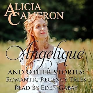 Angelique and Other Stories Audiobook By Alicia Cameron cover art