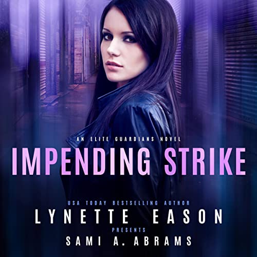 Impending Strike Audiobook By Lynette Eason, Sami A. Abrams cover art