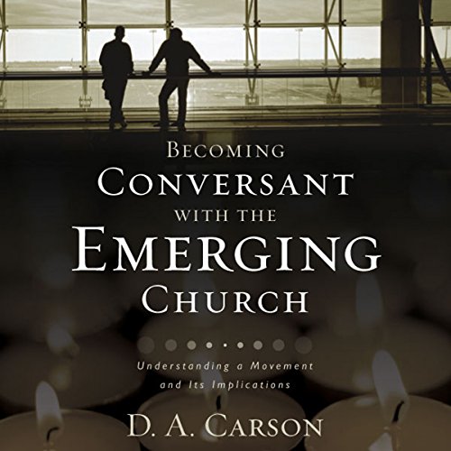 Becoming Conversant with the Emerging Church cover art