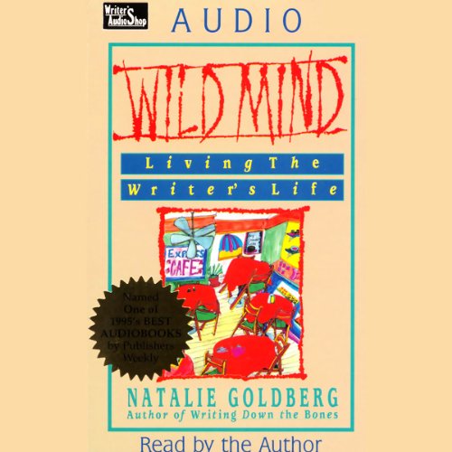 Wild Mind Audiobook By Natalie Goldberg cover art