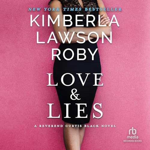 Love & Lies Audiobook By Kimberla Lawson Roby cover art