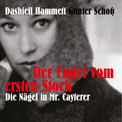 Couverture de Der Engel vom ersten Stock: Die Nägel in Mr. Cayterer