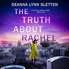 The Truth About Rachel Audiolibro Por Deanna Lynn Sletten arte de portada