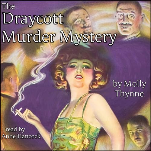 The Draycott Murder Mystery Audiobook By Molly Thynne cover art