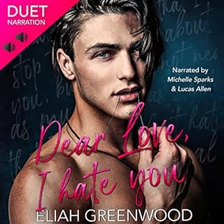 Dear Love, I Hate You Audiolibro Por Eliah Greenwood arte de portada