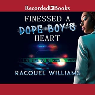 Finessed a Dope Boy's Heart Audiobook By Racquel Williams cover art