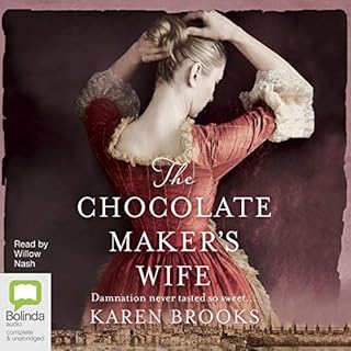 The Chocolate Maker's Wife Audiolibro Por Karen Brooks arte de portada