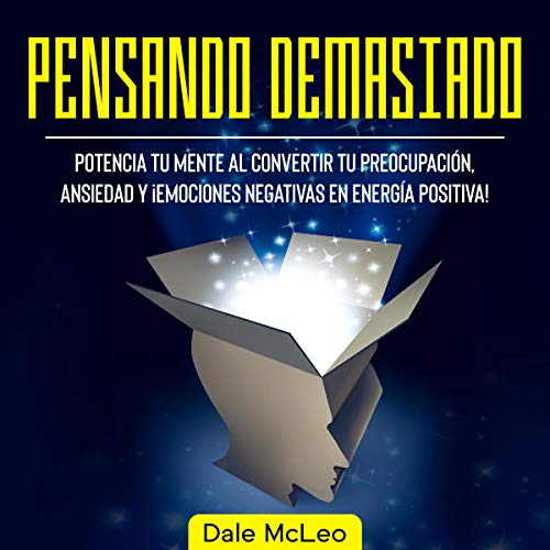 Pensando Demasiado [Thinking Too Much] Audiolibro Por Dale McLeo arte de portada