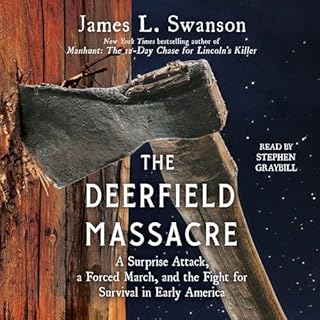 The Deerfield Massacre Audiobook By James L. Swanson cover art