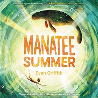 Manatee Summer Audiobook By Evan Griffith cover art