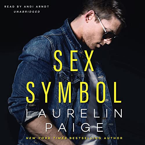 Sex Symbol Audiobook By Laurelin Paige cover art