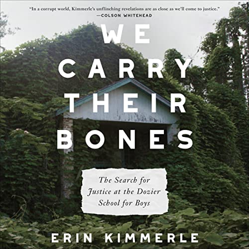 We Carry Their Bones Audiobook By Erin Kimmerle cover art