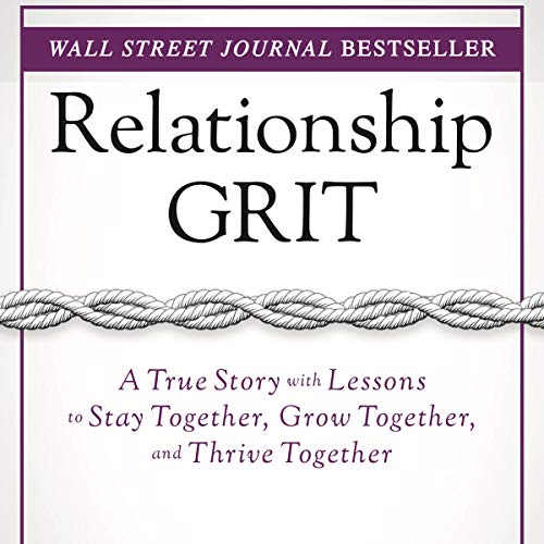 Relationship Grit Audiolibro Por Jon Gordon, Kathryn Gordon arte de portada