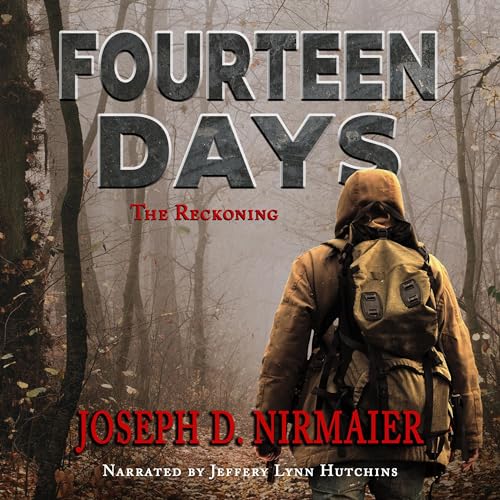 Fourteen Days Audiobook By Joseph D. Nirmaier cover art