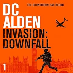 Invasion Downfall Audiobook By DC Alden cover art