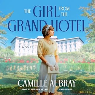 The Girl from the Grand Hotel Audiolibro Por Camille Aubray arte de portada