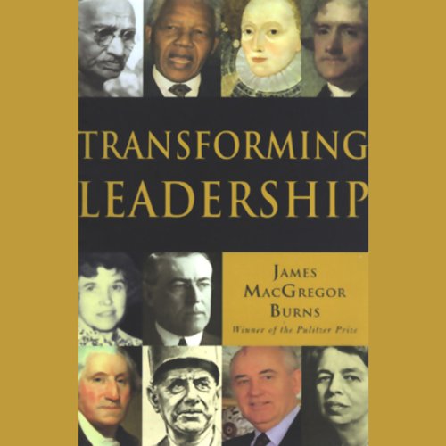 Transforming Leadership Audiolibro Por James MacGregor Burns arte de portada