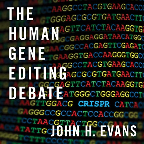 The Human Gene Editing Debate cover art