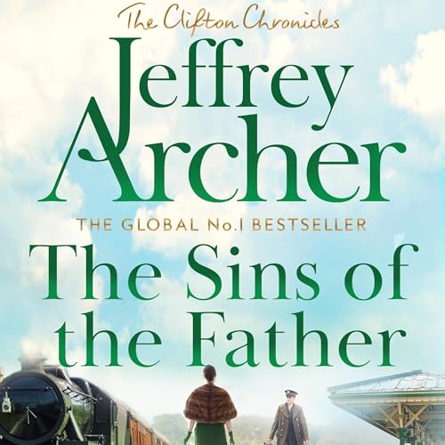 The Sins of the Father: The Clifton Chronicles 2 cover art