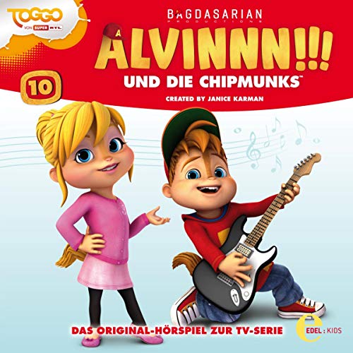 Alvinnn!!! und die Chipmunks 10. Das Original-Hörspiel zur TV-Serie Titelbild