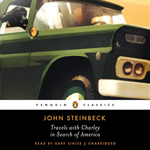 Travels with Charley in Search of America Audiobook By John Steinbeck cover art