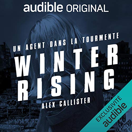 Winter Rising. Un agent dans la tourmente cover art