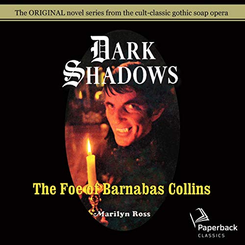 The Foe of Barnabas Collins Audiolibro Por Marilyn Ross arte de portada