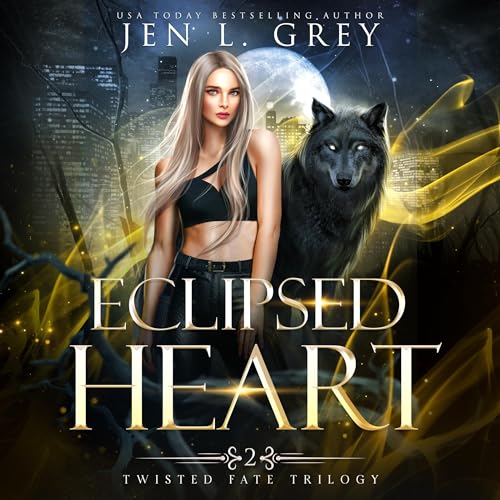 Eclipsed Heart Audiobook By Jen L. Grey cover art