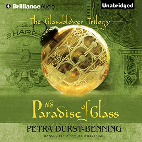 The Paradise of Glass Audiobook By Petra Durst-Benning, Samuel Willcocks - translator cover art