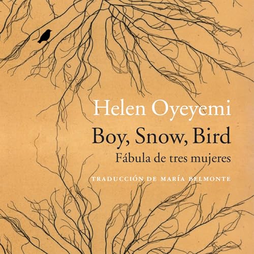 Boy, Snow, Bird (Spanish Edition) cover art