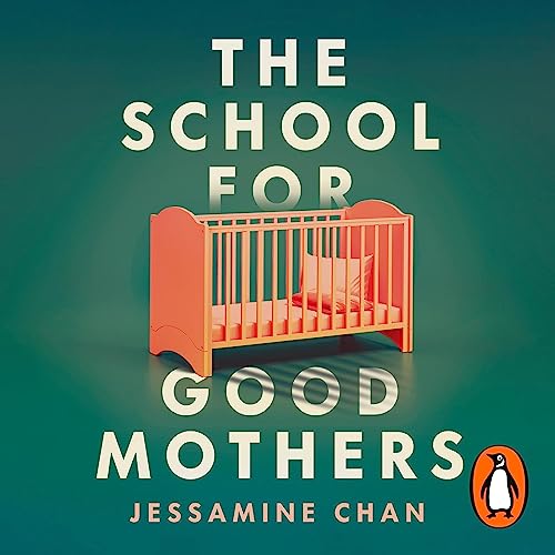 The School for Good Mothers cover art