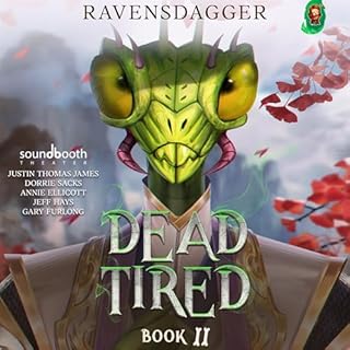 Dead Tired II Audiobook By Ravensdagger cover art