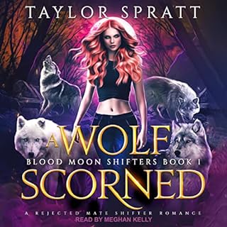 A Wolf Scorned Audiolibro Por Taylor Spratt arte de portada