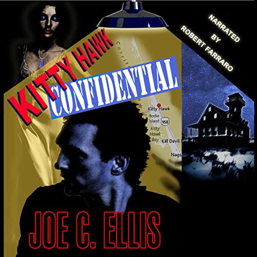 Kitty Hawk Confidential Audiobook By Joe C. Ellis cover art