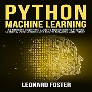 Python Machine Learning Audiobook By Leonard Foster cover art