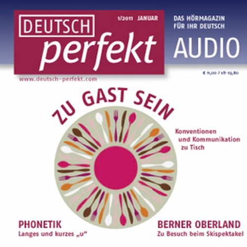 Page de couverture de Deutsch perfekt Audio - Zu Gast sein. 1/2011