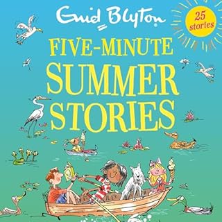 Five-Minute Summer Stories Audiobook By Enid Blyton cover art