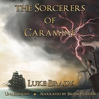 The Sorcerers of Caramine Audiobook By Mr Luke Brady cover art