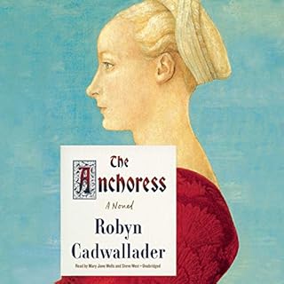 The Anchoress Audiolibro Por Robyn Cadwallader arte de portada