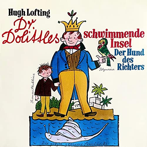 Dr. Dolittles schwimmende Insel / Der Hund des Richters cover art